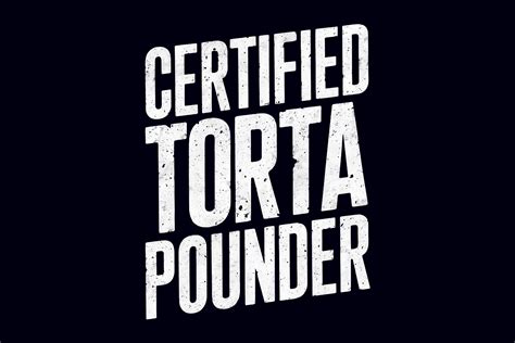 Certified Torta Pounder Graphic By Mikevdv2001 · Creative Fabrica