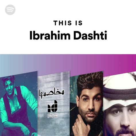 This Is Ibrahim Dashti Playlist By Spotify Spotify