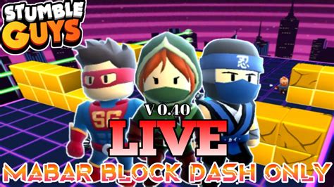 Live Stumble Guys Mabar Block Dash Only YouTube