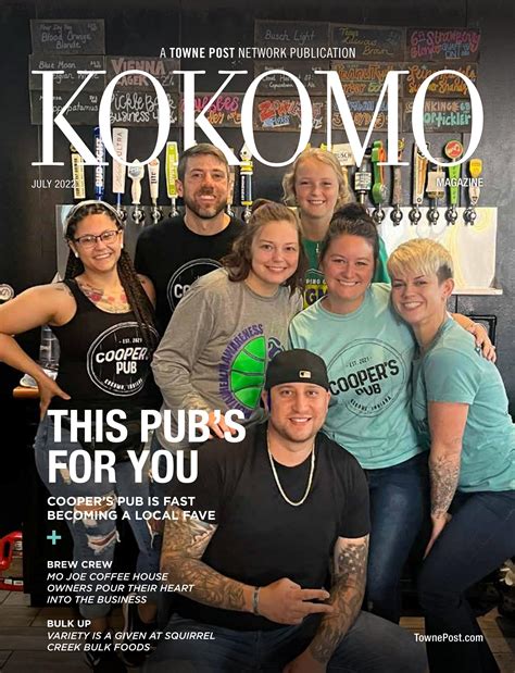 Kokomo Magazine July 2022 by Towne Post Network, Inc. - Issuu