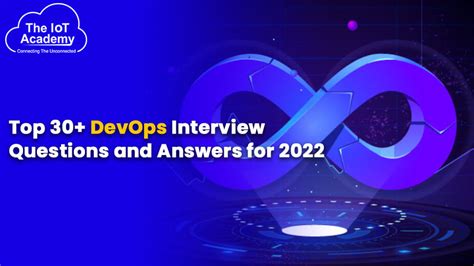 Top 30 Devops Interview Questions And Answers For 2022