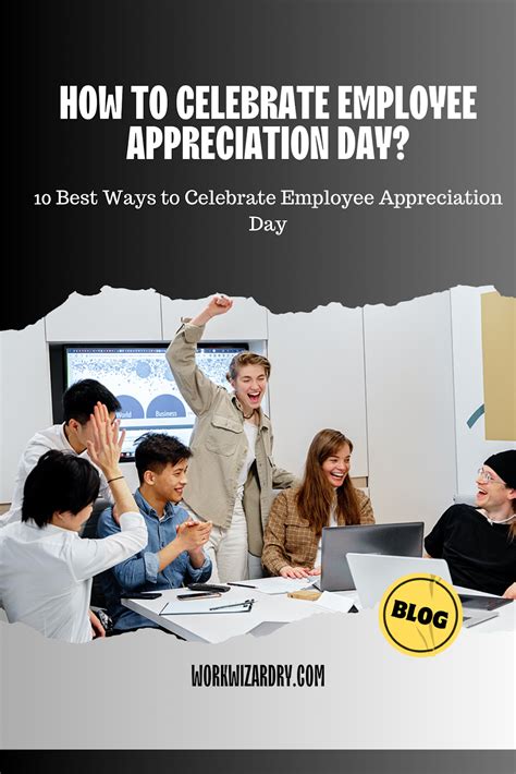 How To Celebrate Employee Appreciation Day Work Wizardry