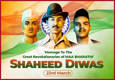 Shaheed Diwas History Significance Wishes Messages Quotes To