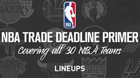 NBA Trade Deadline Primer 2020: Looking at 30 NBA Teams and Players ...