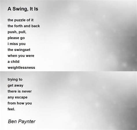 A Swing, It Is - A Swing, It Is Poem by Ben Paynter