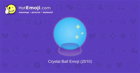 🔮 Crystal Ball Emoji Meaning with Pictures: from A to Z