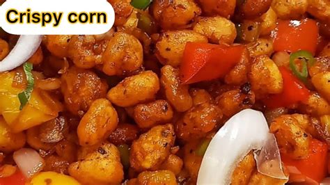 Crispy Fried Corn Spicy Crispy Corn Masala Sweet Corn Recipe Easy