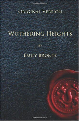 Wuthering Heights Original Version Bront Emily