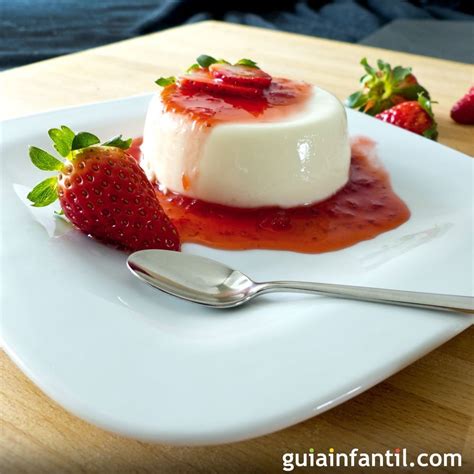 Panacota Con Salsa De Fresas Un Postre Italiano Para Los Ni Os