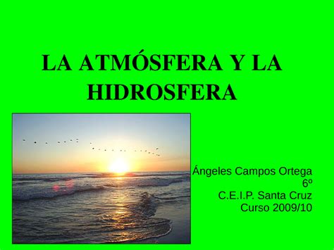 Odp Presentación De La Hidrosfera Y La Atmosfera Tema 9 Angelitas Dokumentips