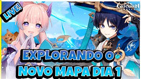 Live Genshin Impact Explorando O Novo Mapa Dia Paraiso De Ver O