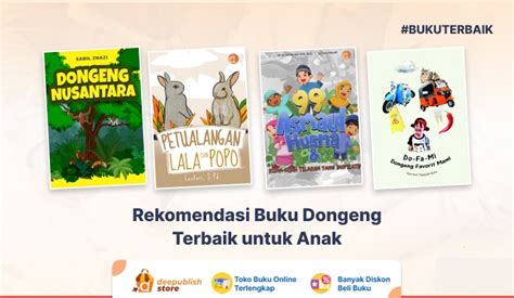 Rekomendasi Buku Dongeng Untuk Anak Terbaik Deepublish Store