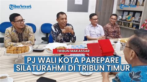 PJ Wali Kota Parepare Silaturahmi Di Tribun Timur YouTube