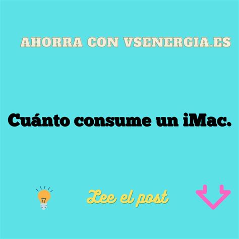 Cu Nto Consume Un Imac