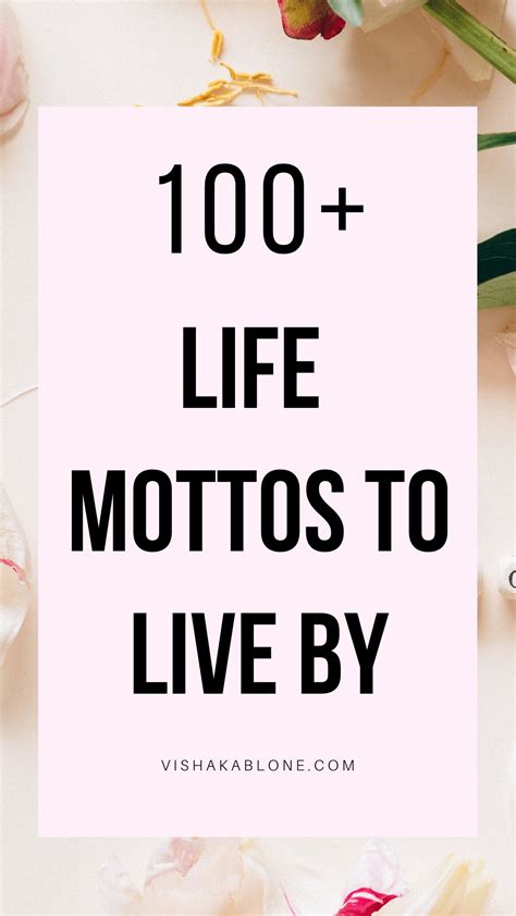 100+ Life mottos to live by to be your best version - Vishaka Blone