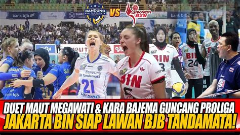 MENGERIKAN Duet Maut Megawati Kara Bajema Guncang Proliga Jakarta