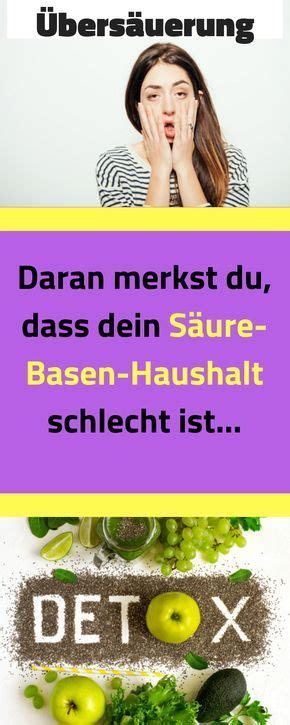 Das kannst du gegen Übersäuerung in deinem Körper tun So optimierst du