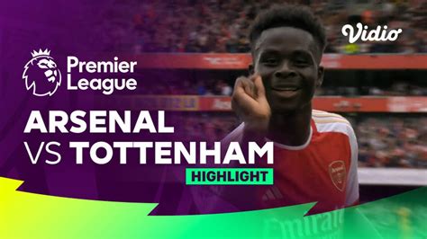 Arsenal Vs Tottenham Highlights Premier League 2324 Vidio