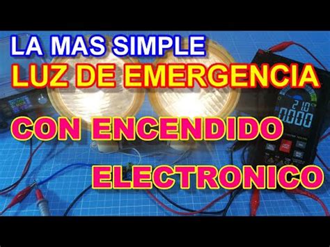 COMO HACER LA MAS SIMPLE LUZ DE EMERGENCIA CON ENCENDIDO ELECTRONICO