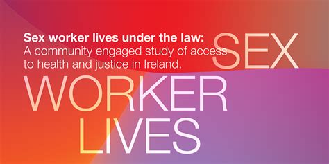 Sex Worker Lives Under The Law A Community Engaged Study Of Access To