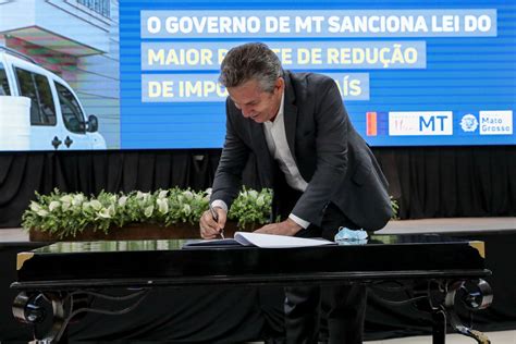 Governador de MT sanciona lei que autoriza redução de impostos Mato