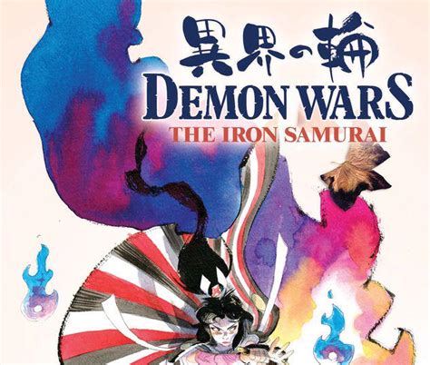 Demon Wars The Iron Samurai Variant Comic Issues Marvel