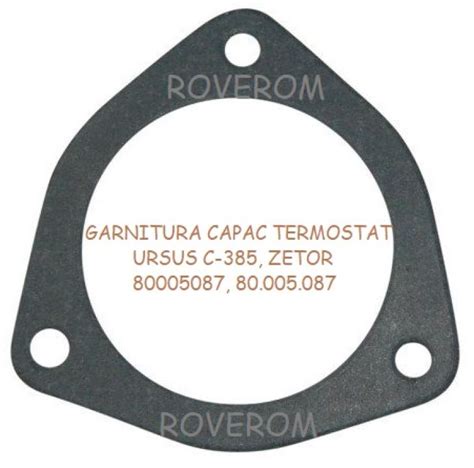 Garnitura Capac Termostat Ursus C Zetor Bacau