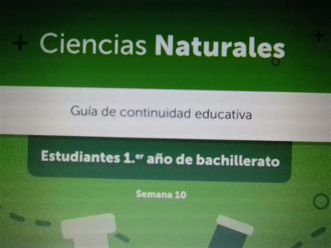 Explicaci N Sobre La Gu A De Ciencias De Primer A O De Bachillerato