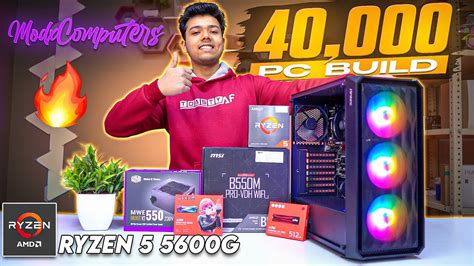 Rs 40000 Gaming PC Build Ryzen 5 5600G YouTube