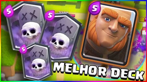 Melhor Deck De Cemit Rio E Gigante Do Clash Royale Youtube