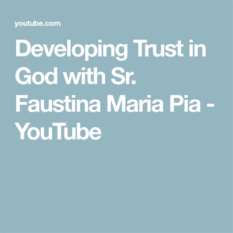 Developing Trust In God With Sr Faustina Maria Pia YouTube In 2022