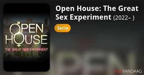 Koop Open House The Great Sex Experiment Serie 2022 Op Dvd Of Blu