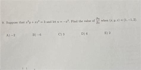 Solved 9 Suppose That X2yxz23 And Let U−x3 Find The