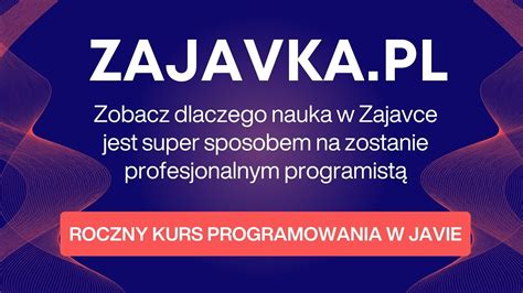 Dlaczego w 2024 warto uczyć się programowania z Zajavką java YouTube