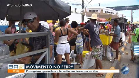 Ferry Boat Tem Espera De At H Para Embarque De Ve Culos Em Salvador