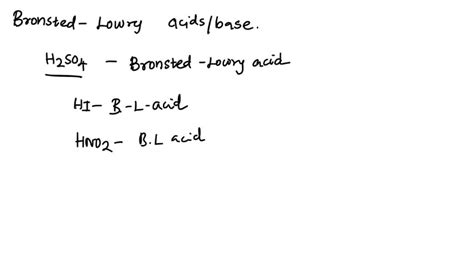 Solved Classify Each Of These Compounds As A Br Nsted Lowry Acid A