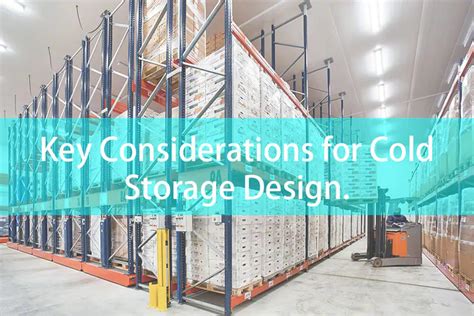 Key Considerations for Cold Storage Design | Mracking