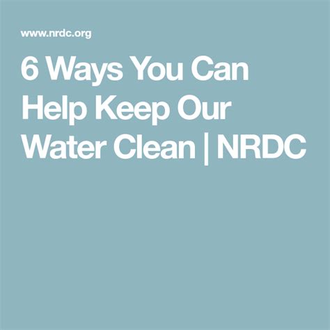 6 Ways You Can Help Keep Our Water Clean Clean Water Canning Cleaning