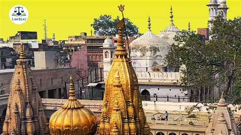 LawBeat Gyanvapi Kashi Vishwanath Temple Dispute Allahabad HC S