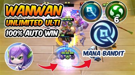 Wanwan Unlimited Ultimate Rune Mana Bandit Combo Magic Chess