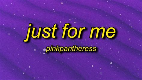 Pinkpantheress Just For Me Lyrics When You Wipe Your Tears Do You