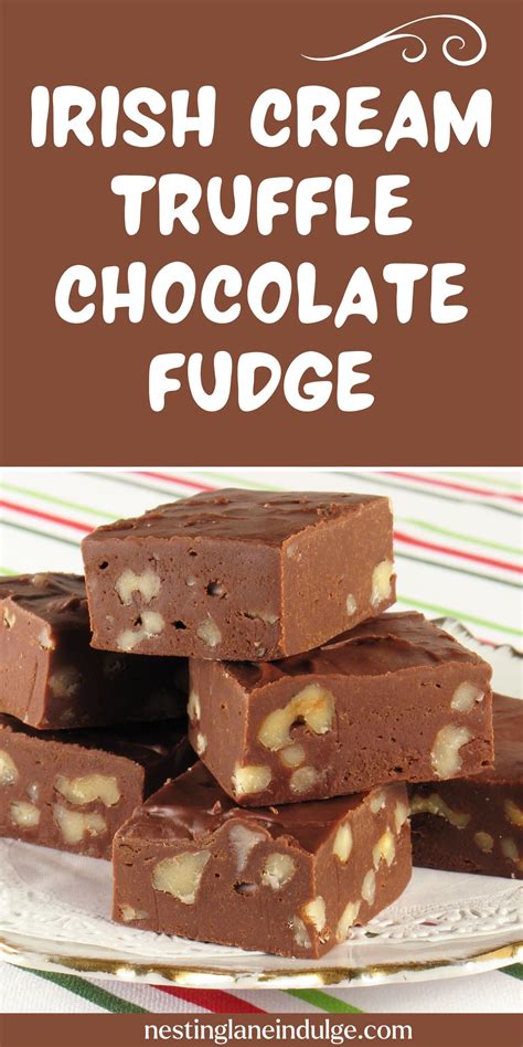 Irish Cream Truffle Chocolate Fudge Nesting Lane Indulge