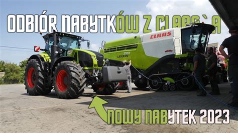 ODBIÓR NABYTKÓW Z CLAAS ĄNOWY NABYTEK 2023LEXION 770AXION 950