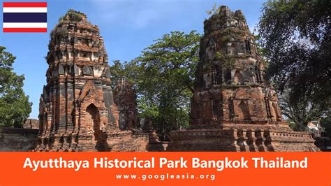 Visiting Ayutthaya Historical Park Thailand Travel Guide