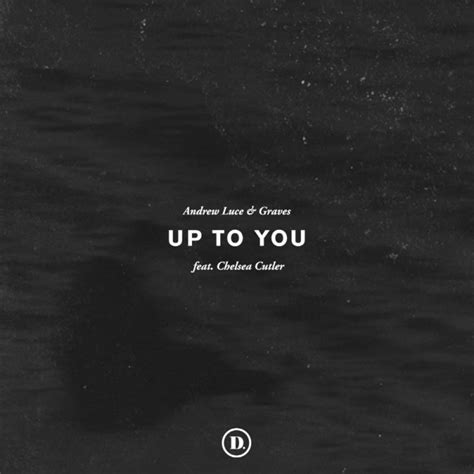 Ben Graves Andrew Luce Up To You Digital Single Maniadb