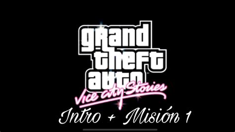 Gta Vice City Stories Intro Misi N Fps Youtube