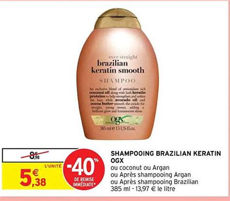 Promo Shampooing Brazilian K Ratin Ogx Ou Coconut Ou Argan Ou Apr S