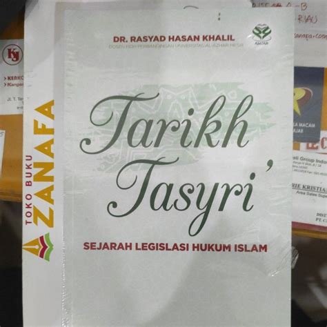 Jual Tarikh Tasyri Sejarah Legislasi Hukum Islam Shopee Indonesia