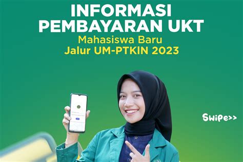 INFORMASI PEMBAYARAN UKT MAHASISWA BARU JALUR UM PTKIN 2023 UIN Siber