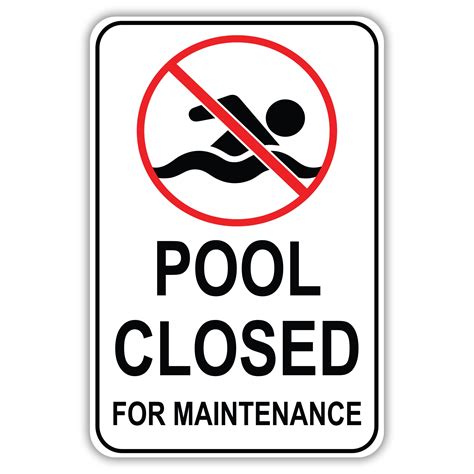 Pool Closed For Maintenance American Sign Company